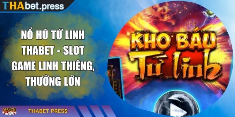 Nổ Hũ Tứ Linh THABET